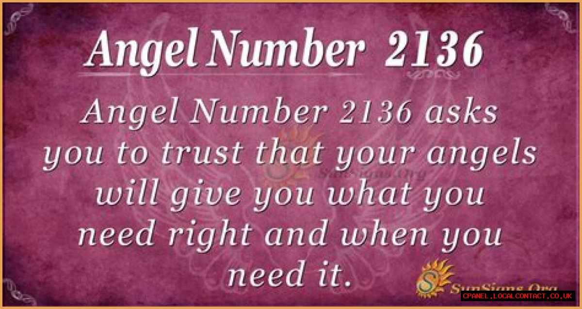 
ANGEL NUMBER 2136
