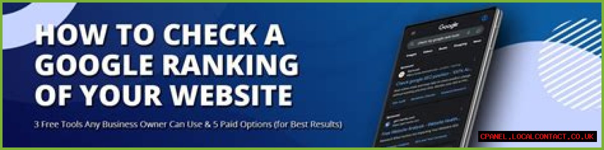 Elevate Your Online Presence: How To Check Google Ranking Position