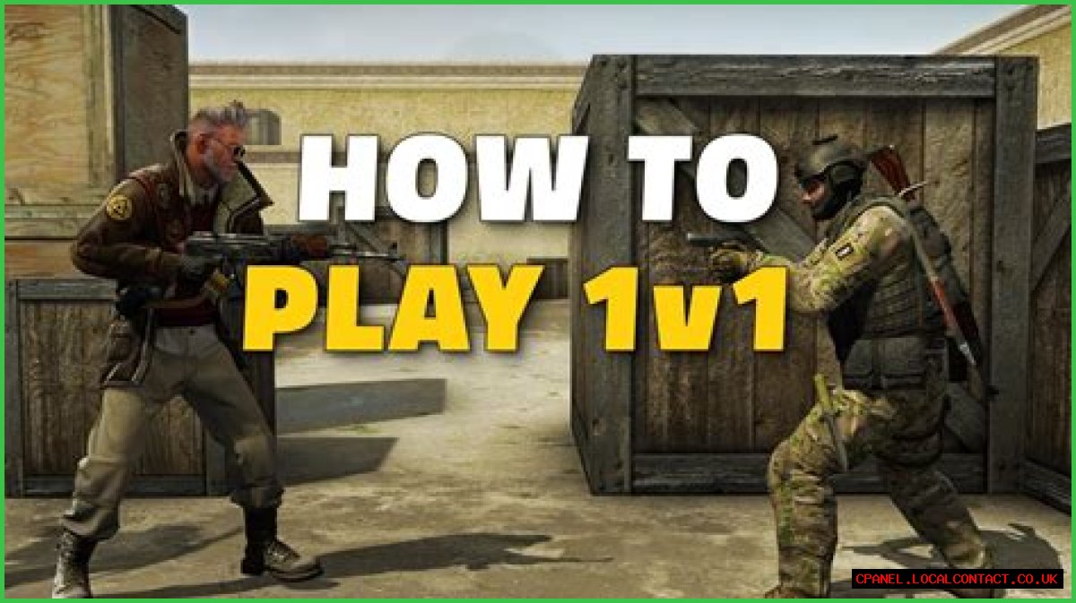 How to 1v1 in csgo