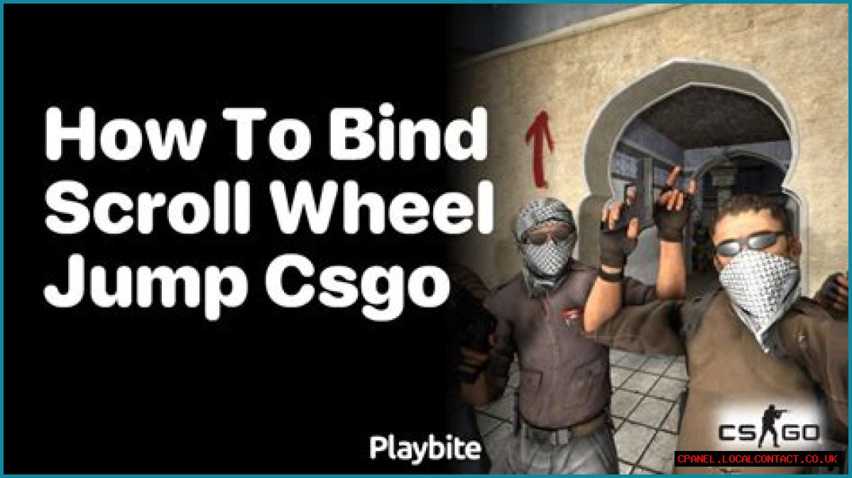 How to bind scroll wheel to jump csgo