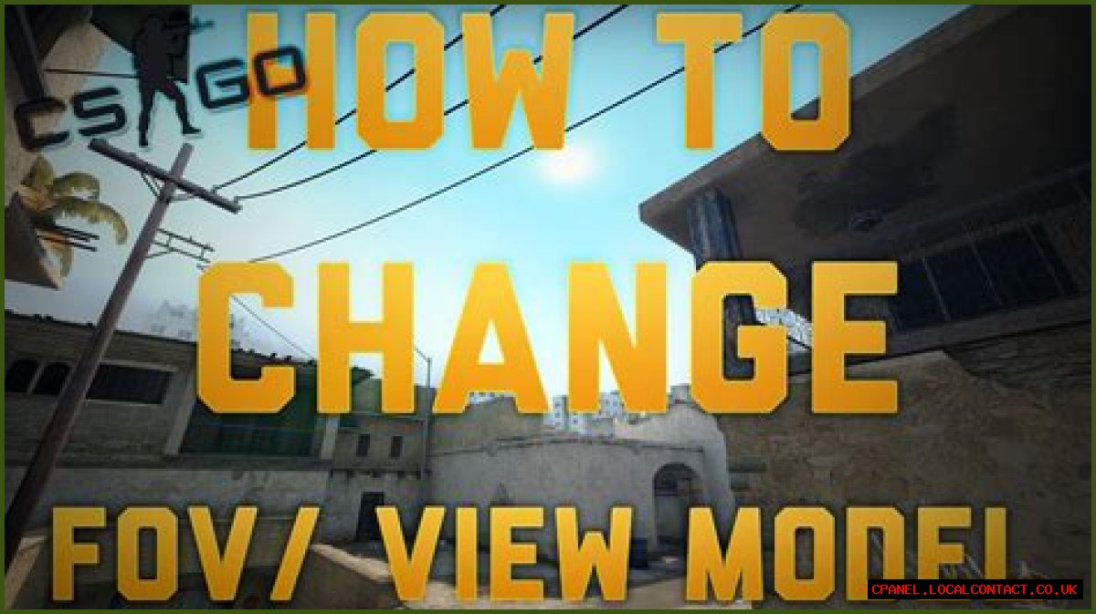 How to change fov csgo