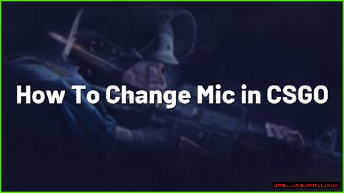 How to change mic in csgo
