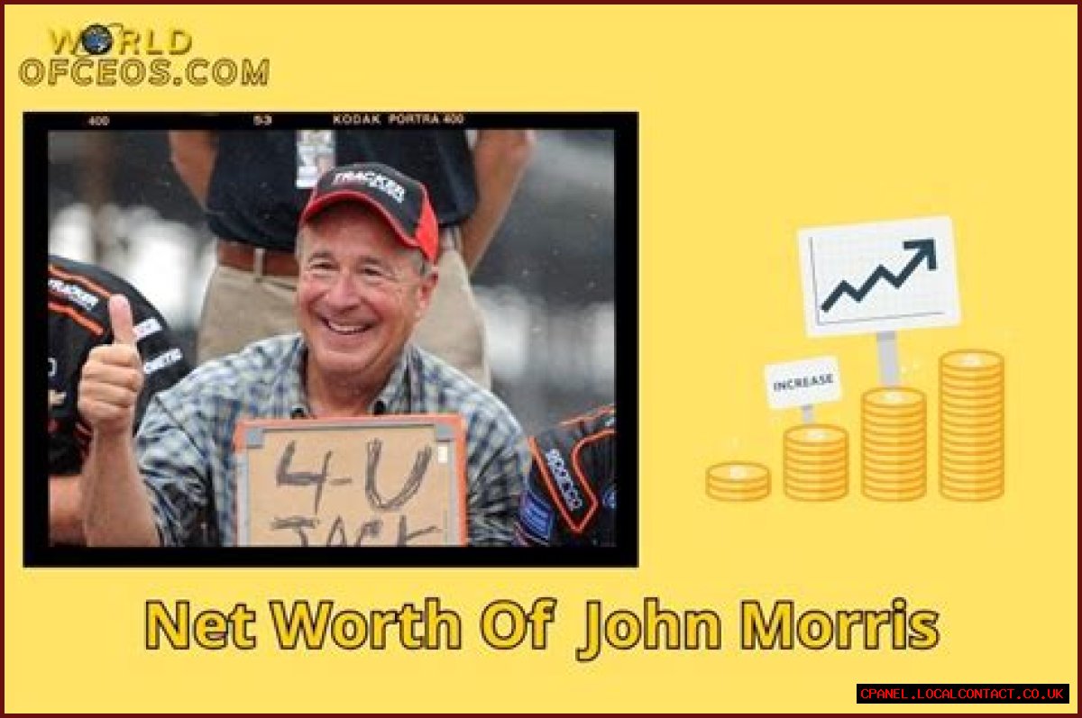 John Morris Net Worth 2024