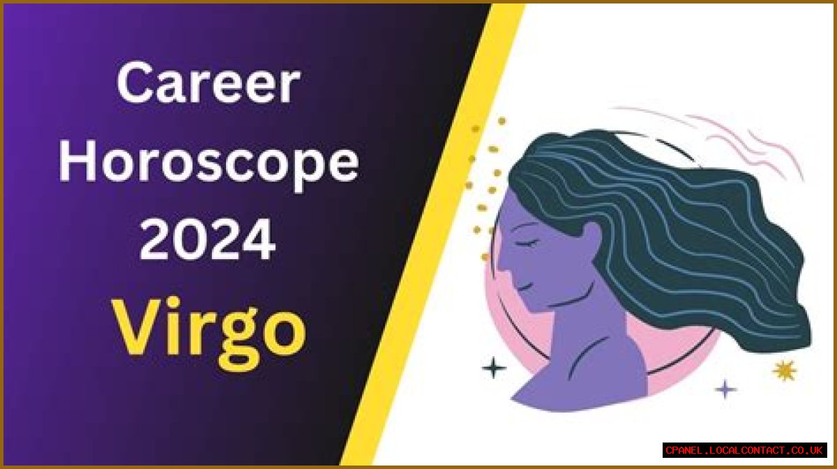 Unlocking The Potential: A Deep Dive Into Virgo Career Horoscope