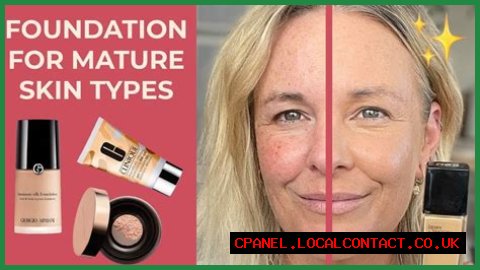 Unveiling The Best Drugstore Foundation For Mature Skin 2024