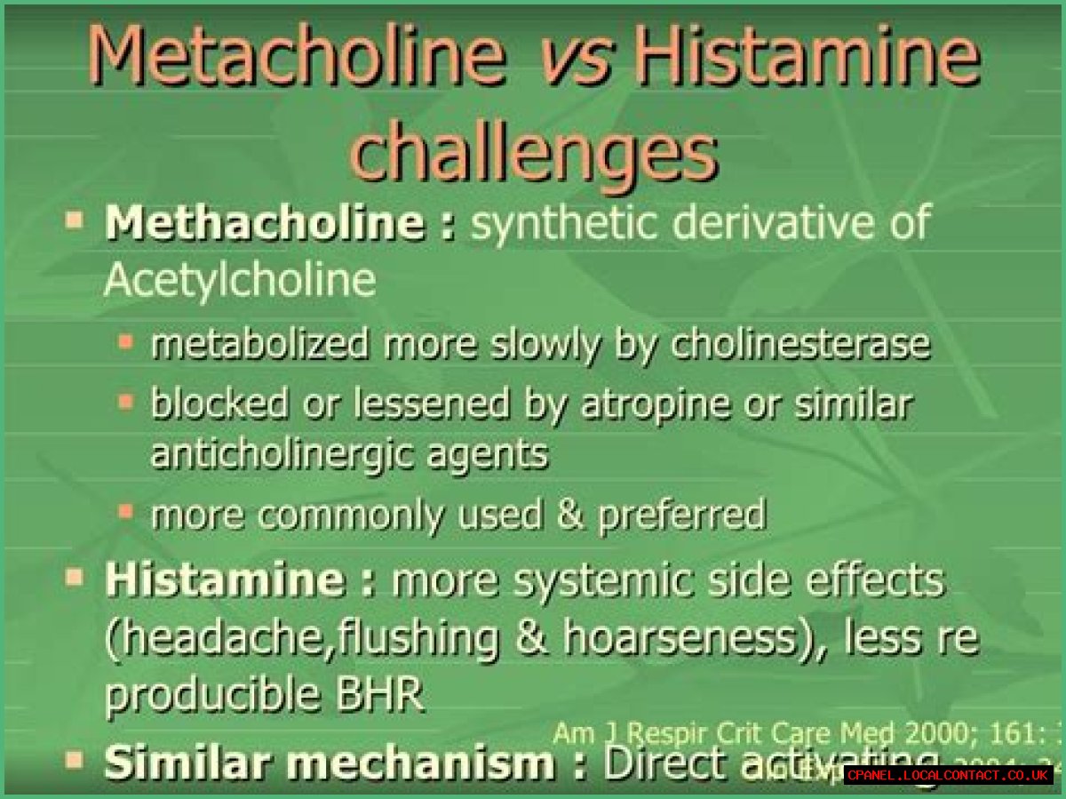 What are the side effects of methacholine?